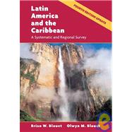 Latin America and the Caribbean: A Systematic and Regional Survey, 4th Edition Update