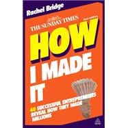 How I Made It