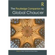 The Routledge Companion to Global Chaucer