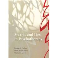 Secrets and Lies in Psychotherapy