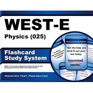 West-e Physics 025 Flashcard Study System