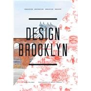 Design Brooklyn Renovation, Restoration, Innovation