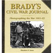 BRADY'S CIVIL WAR JOURNAL 2E CL