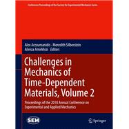 Challenges in Mechanics of Time-dependent Materials