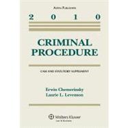 Criminal Procedure 2010: Case and Statutory