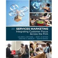 Services Marketing: Integrating Customer Focus Across the Firm [Rental Edition]