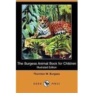 The Burgess Animal Book for Children (Illustrated Edition)