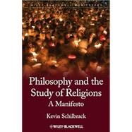 Philosophy and the Study of Religions A Manifesto