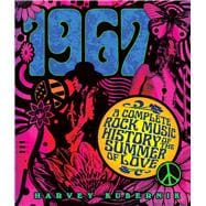 1967 A Complete Rock Music History of the Summer of Love