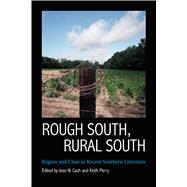 Rough South, Rural South