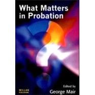 What Matters in Probation