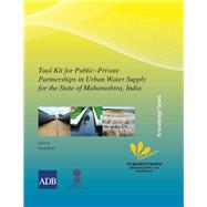 Toolkit for Public–Private Partnerships in Urban Water Supply for the State of Maharashtra, India