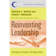 Reinventing Leadership: Strategies To Empower The Organization
