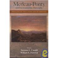 Merleau-Ponty and Environmental Philosophy