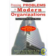Pressing Problems in Modern Organizations (That Keep Us Up at Night)