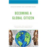 Becoming a Global Citizen Traditional and New Paths to Intercultural Competence
