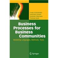 Business Processes for Business Communities: Modeling Languages, Methods, Tools