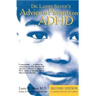 Dr. Larry Silver's Advice to Parents on ADHD