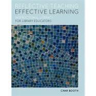 Reflective Teaching, Effective Learning