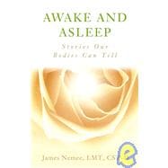 Awake and Asleep: The Dawn of Awareness