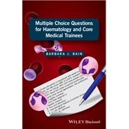 Multiple Choice Questions for Haematology and Core Medical Trainees
