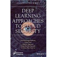 Deep Learning Approaches to Cloud Security