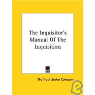 The Inquisitor's Manual of the Inquisition