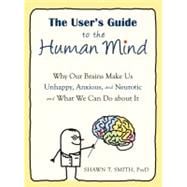 The User's Guide to the Human Mind