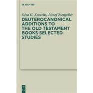 Deuterocanonical Additions of the Old Testament Books