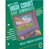 High Court Case Summaries - Wills, Trusts & Estates