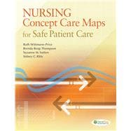 Nursing Concept Care Maps for Safe Patient Care