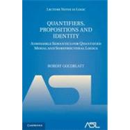 Quantifiers, Propositions and Identity