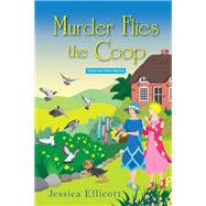 Murder Flies the Coop book cover, ISBN 9781496710529