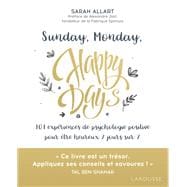 Sunday, Monday, happy days !