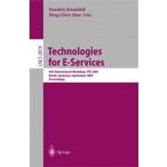 Technologies for E-Services: 4th International Workshop, Tes 2003, Berlin, Germany, September 2003 : Proceedings