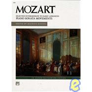 Mozart Selected Intermediate to Early Advanced Piano Sonata Movements