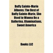 Buffy Sainte-Marie Albums : The Best of Buffy Sainte-Marie
