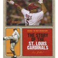 The Story of the St. Louis Cardinals