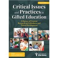 Critical Issues and Practices in Gifted Education