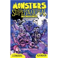 Monsters and the Supernatural A Young Person’s Guide