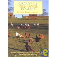 New Diseases of Free Range Poultry