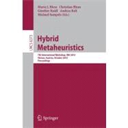 Hybrid Metaheuristics : 7th International Workshop, HM 2010, Vienna, Austria, October 1-2, 2010, Proceedings