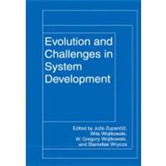 Evolution and Challenges in System Development