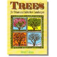 Trees for Urban and Suburban Landscapes