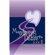 Manifesting Your Heart's Desire