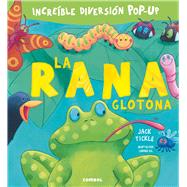 La Rana Glotona,9788491010531
