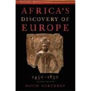 Africa's Discovery of Europe 1450-1850