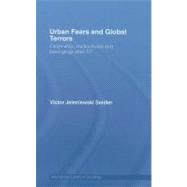 Urban Fears and Global Terrors: Citizenship, Multicultures and Belongings After 7/7