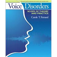 Voice Disorders Scope of Theory and Practice