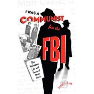 I Was a Communist for the F.B.I